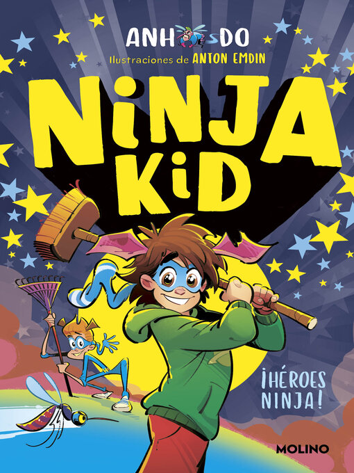 Title details for ¡Héroes ninja! by Anh Do - Available